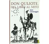 Don Quijote, del libro al mito (ESPASA FORUM)