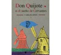 Don Quijote o el sueño de Cervantes