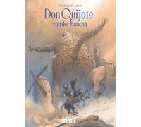 Don Quijote von der Mancha (Graphic Novel): Nach dem Werk von Miguel de Cervantes
