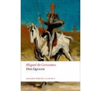 Don Quixote De La Mancha (oxford Worlds Classics)
