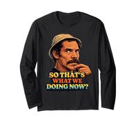 Don Ramon ¿Así Que eso es lo Que Hacemos Ahora? Manga Larga