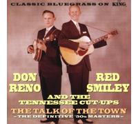 Don Reno, Red Smiley & the... - The Talk of the Town
