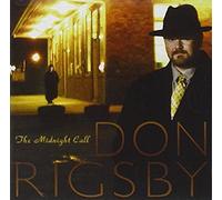 Don Rigsby – The Midnight Call