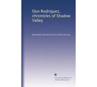 Don Rodriguez, chronicles of Shadow Valley: Volume 2