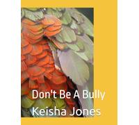 Don’t Be A Bully: Importance of Kindness