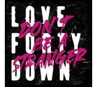 Don’t Be A Stranger (col. Vinyl)