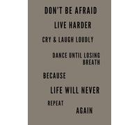 DON’T BE AFRAID LIVE HERDER, ABSOLUTELY: Motivational, Self-Discovery Notebook, Gratitude & Joy Planner, Creative Writing Journal, Self Confidence Booster, Cute Motivational Gift,