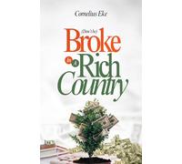 (Don’t Be) Broke in a Rich Country
