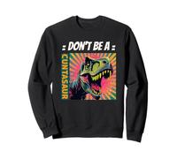 Don’t Be Cuntasaur Funny Dinosaur Coworker, Cool Retro Style Sudadera