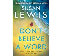 Don’t Believe A Word: The gripping new crime thriller from the Sunday Times bestselling author! (Cristy Ward thriller)