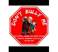Don’t Bully Me
