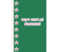 Don’t Copy My Homework - Aesthetic Y2K Notebook with Pink & Green Checkered Cover: Cute Journal for Girls, Students, and Creative Writing (120 Pages, College Ruled)