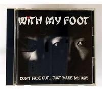 DON’T FADE OUT・・・JUS