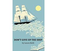Don't Give Up the Ship