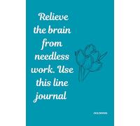 Don’t Leave All the Crap in Your Head - Go the Journal Way: You don’t have to keep everything bottled up.