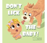 Don’t Lick The Baby