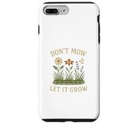 Don’t Mow Let It Grow No Mow May Native Plants Wildflowers Carcasa para iPhone 7 Plus/8 Plus