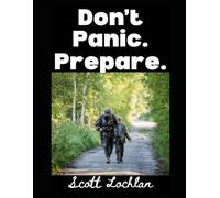 Don’t Panic. Prepare.: 21 (When the World Stops)