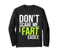 Don’t Scare Me I Fart Easily Funny Humor Quote Manga Larga