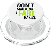 Don’t Scare Me I Fart Easily Funny Humor Quote PopSockets PopGrip para MagSafe