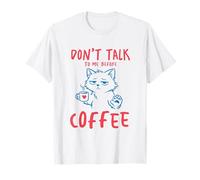 Don’t Talk To Me Before Coffee Funny Cat Lover Camiseta