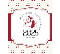 Don’t Worry I Have a Plan - 2025 Planner - Monthly, Weekly & Daily Organizer: 14 Month Agenda & DAILY HABIT TRACKING - Aesthetic Soft Touch Cover (7.5in x 9.25in)
