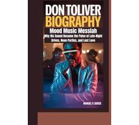 Don Toliver Biography: Mood Music Messiah - Why His Sound Became the Pulse of Late-Night Drives, Neon Parties, and Lost Love