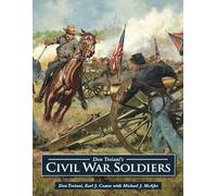 Don Troiani's Civil War Soldiers