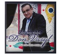Don Vasyl: Gdzie moja mĹodoĹÄ [CD]
