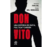 Don Vito. Una historia de mafia, política y carbón: 196 (Investigación)