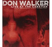 Don Walker - Live at The Caravan [Import] [Vinilo]