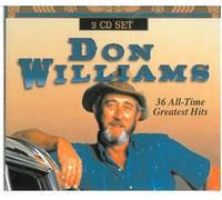 DON WILLIAMS - DON WILLIAMS-36 ALL-TIME GREATEST HITS