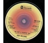 DON WILLIAMS - I'M JUST A COUNTRY BOY 7 INCH (7" VINYL 45) UK ABC 1977