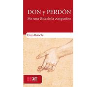 Don y Perdon: Por una ética de la compasión: 246 (Presencia Teológica)