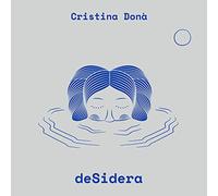 Donà Cristina - Desidera [Vinilo]