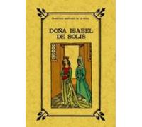 doña isabel de solis reyna de granada: novela historica