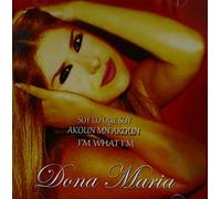 Dona Maria - Soy Lo Que Soy - I'm what I'm