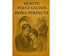 Doña Perfecta - Benito Pérez Galdós