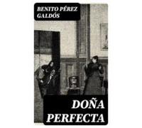 Doña Perfecta (ebook)
