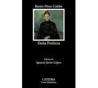 Doña Perfecta (Letras Hispánicas)