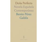 Doña Perfecta: Novela Española Contemporánea