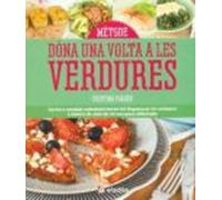 Dóna Una Volta A Les Verdures