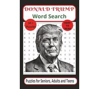 Donal J Trump Word Search Puzzle Book: Word Searches with Easy to Read Print about Donal J Trump | 6x9 inches, 110 pages | 50+ Puzzles... Gift for Vacations, Holidays and Free Times