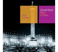 Donald Byrd - Byrd In Paris Vol.1