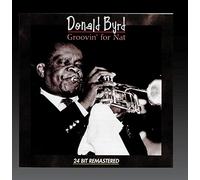 Donald Byrd - Groovin for Nat