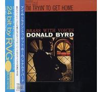 Donald Byrd - I'm Tryin to Get Home