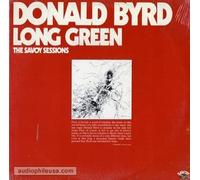 DONALD BYRD - long green, the savoy sessions LP