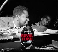 Donald Byrd - Royal Flush W/ Herbie Hancock