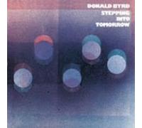 Donald Byrd - Steppin' Into Tomorrow