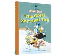 Donald Duck: The Great Survival Test: 0 (Disney Masters, 4)
